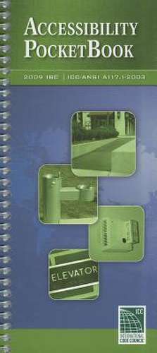 Accessibility PocketBook: ICC/ANSI A117.1-2003 de International Code Council