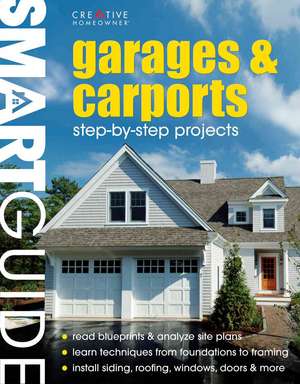 Garages and Carports: Step-By-Step Projects de Fran J. Donegan