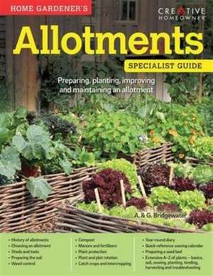 Home Gardener's Allotments de Alan Bridgewater