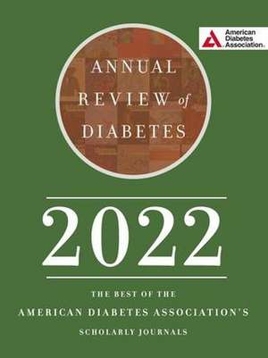 Annual Review of Diabetes 2022 de American American Diabetes Association