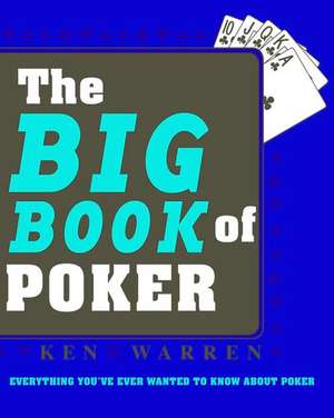 BIG BOOK OF POKER de Ken Warren