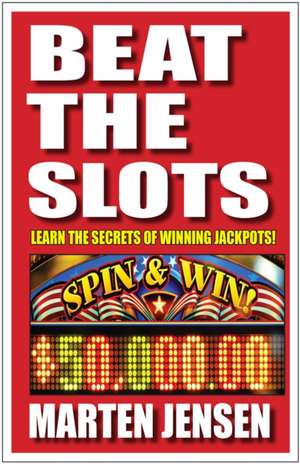 Beat the Slots! de Marten Jensen