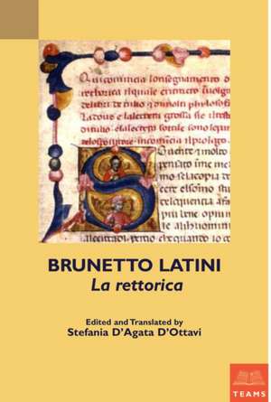 Brunetto Latini, La Rettorica de Brunetto Latini