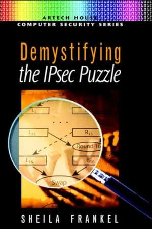 Demystifying the Ipsec Puzzle de Sheila Frankel