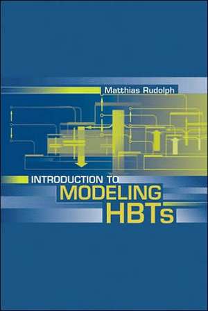 Introduction to Modeling HBTs de Matthias Rudolph