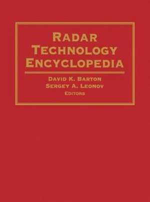 Radar Technology Encyclopedia de David K. Barton