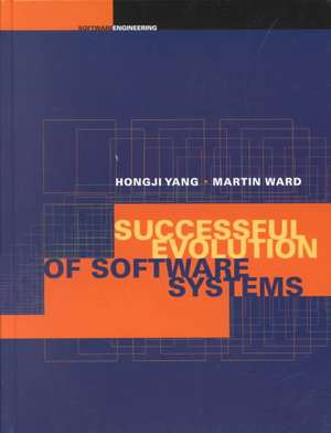 Successful Evolution of Software Systems de Hongji Yang