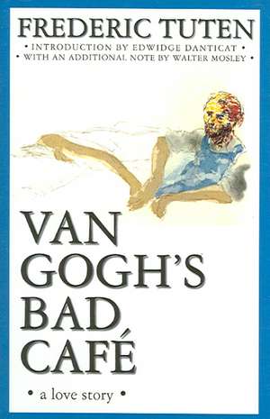 Van Gogh's Bad Cafe: A Love Story de Walter Mosely