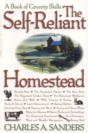 The Self-reliant Homestead de Charles A. Sanders