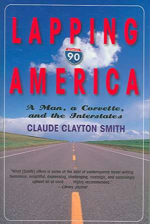 Lapping America de Claude Clayton Smith