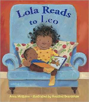 Lola Reads to Leo de Anna Mcquinn