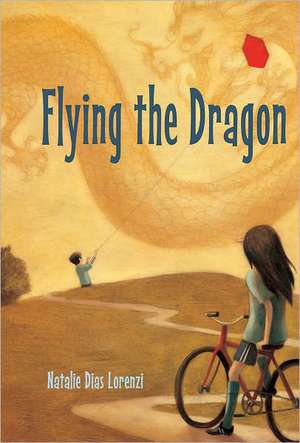 Flying the Dragon de Natalie Dias Lorenzi