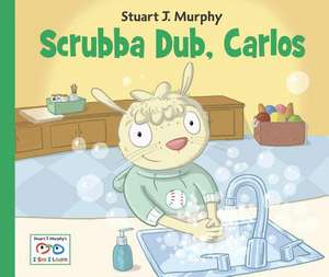 Scrubba Dub, Carlos de Stuart J. Murphy