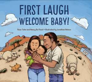 First Laugh--Welcome, Baby! de Rose Ann Tahe