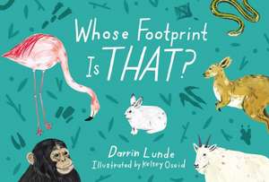 Whose Footprint Is That? de Darrin Lunde