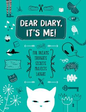 Dear Diary, It's Me! de Cristina Petit