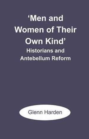 'Men and Women of Their Own Kind' de Glenn M. Harden