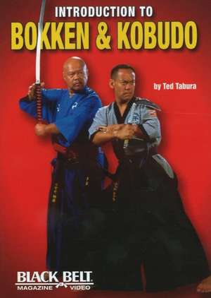 Introduction to Bokken and Kobudo de Ted Tabura