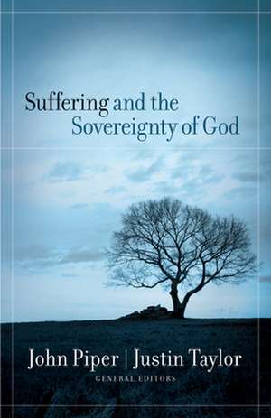 Suffering and the Sovereignty of God de John Piper