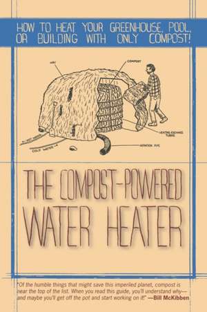 Compost-Powered Water Heater de Gaelan Brown