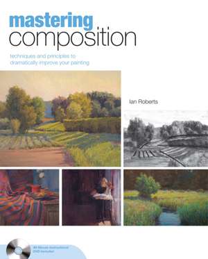 Mastering Composition de I Roberts