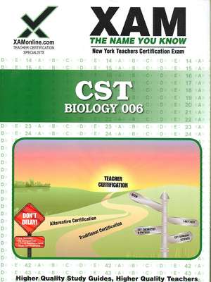 NYSTCE CST Biology 006 Teacher Certification Exam: Teacher Certification Exam de Xamonline