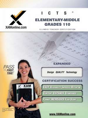 ICTS Elementary-Middle Grades 110: Teacher Certification Exam de Sharon Wynne