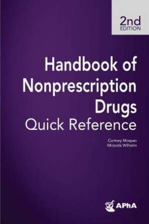 Handbook of Nonprescription Drugs Quick Reference de Cortney Mospan