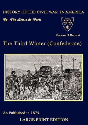 The Third Winter (Confederate) de Comte De Paris