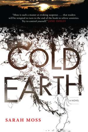 Cold Earth de Sarah Moss