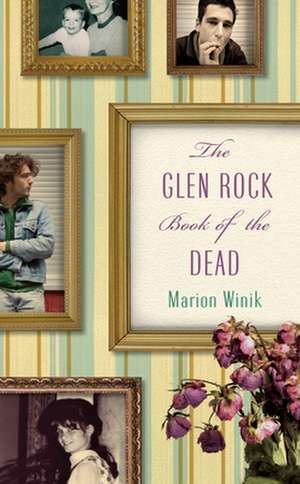 The Glen Rock Book of the Dead de Marion Winik