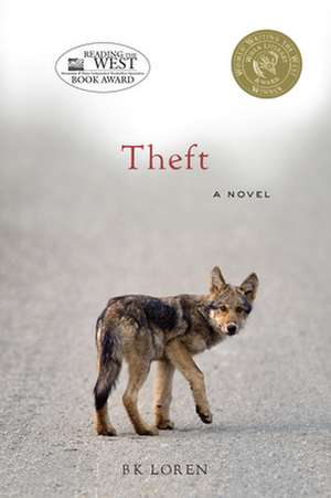 Theft: A Novel de Bk Loren