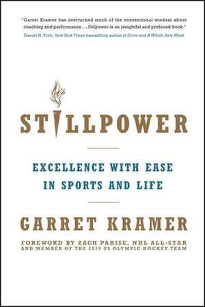 Stillpower de Garret Kramer