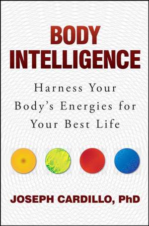 Body Intelligence de Joseph Cardillo