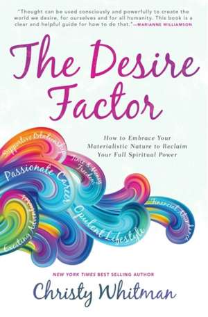 The Desire Factor de Christy Whitman