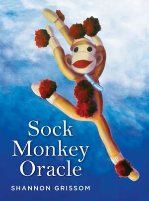 Sock Monkey Oracle de Shannon (Shannon Grissom) Grissom