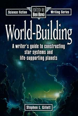 World-Building de Stephen L. Gillett