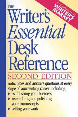 The Writer's Essential Desk Reference de Writer's Digest Books