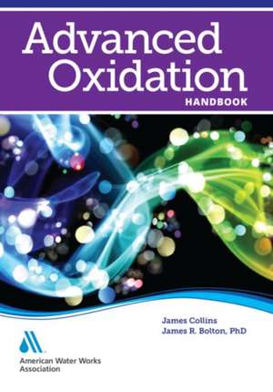 Advanced Oxidation Handbook de Awwa
