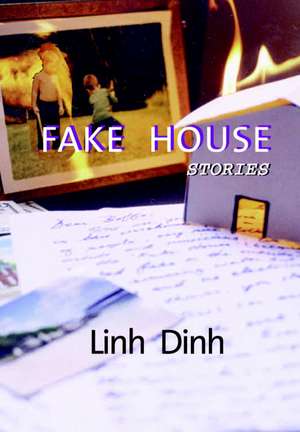 Fake House de Linh Dinh