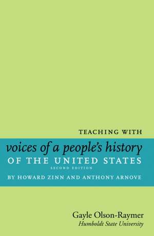 Teaching With Howard Zinn's Voices of a People's History of the United States and a Young People's History of the US de The RZA