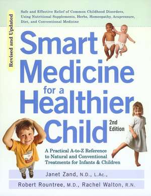 Smart Medicine for a Healthier Child de Janet Zand