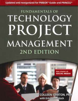 Fundamentals of Technology Project Management de Colleen Garton