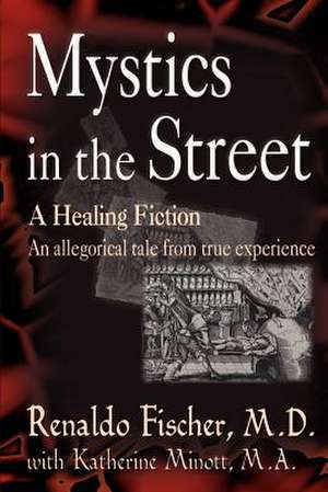 Mystics in the Street de Renaldo Fischer