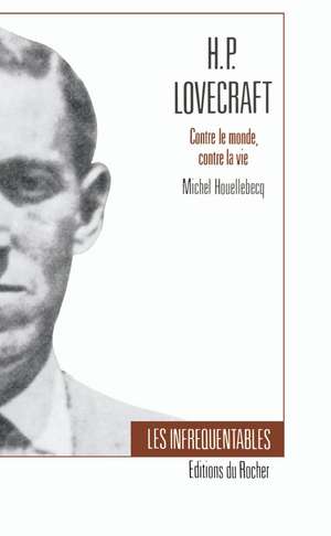 H.P. Lovecraft de Michel Houellebecq