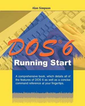 DOS 6 Running Start de Alan Simpson