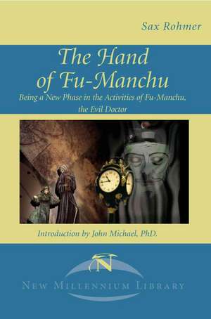 The Hand of Fu-Manchu de Sax Rohmer