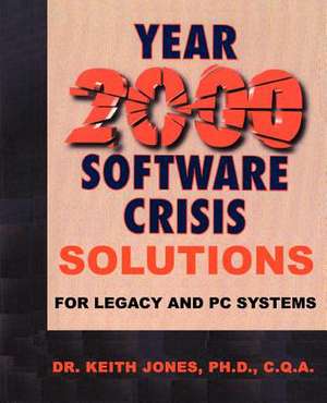 Year 2000 Software Crisis de Keith A. Jones