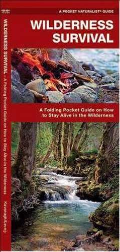 Wilderness Survival: A Folding Pocket Guide on How to Stay Alive in the Wilderness de James Kavanagh