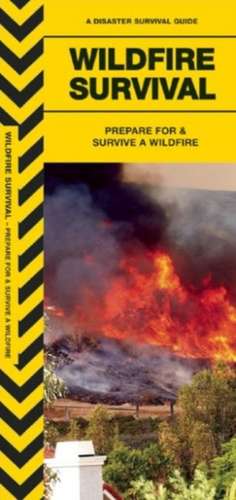 Wildfire Survival de James Kavanagh